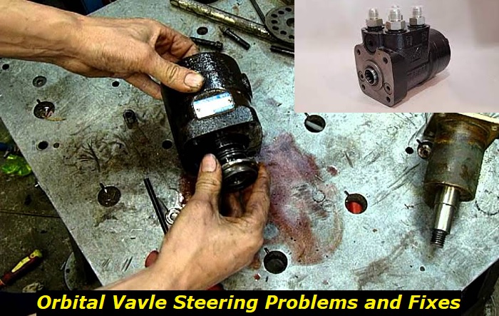 orbital valve steering problems